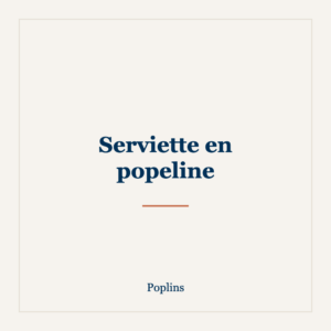 Serviette en popeline — Poplins